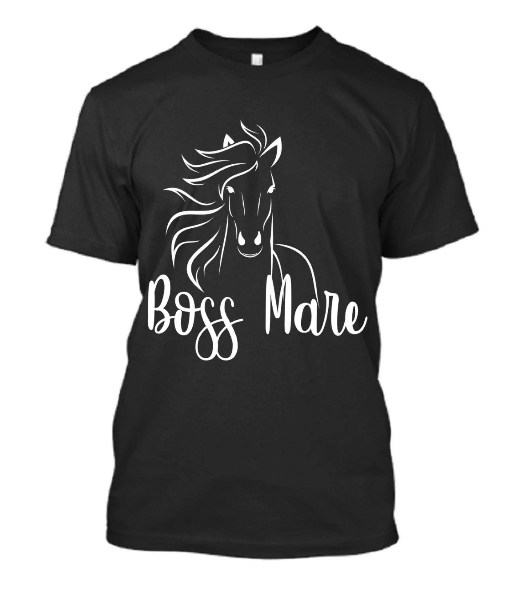 Boss Mare Equestrian Humor For Horse Lover T-Shirt