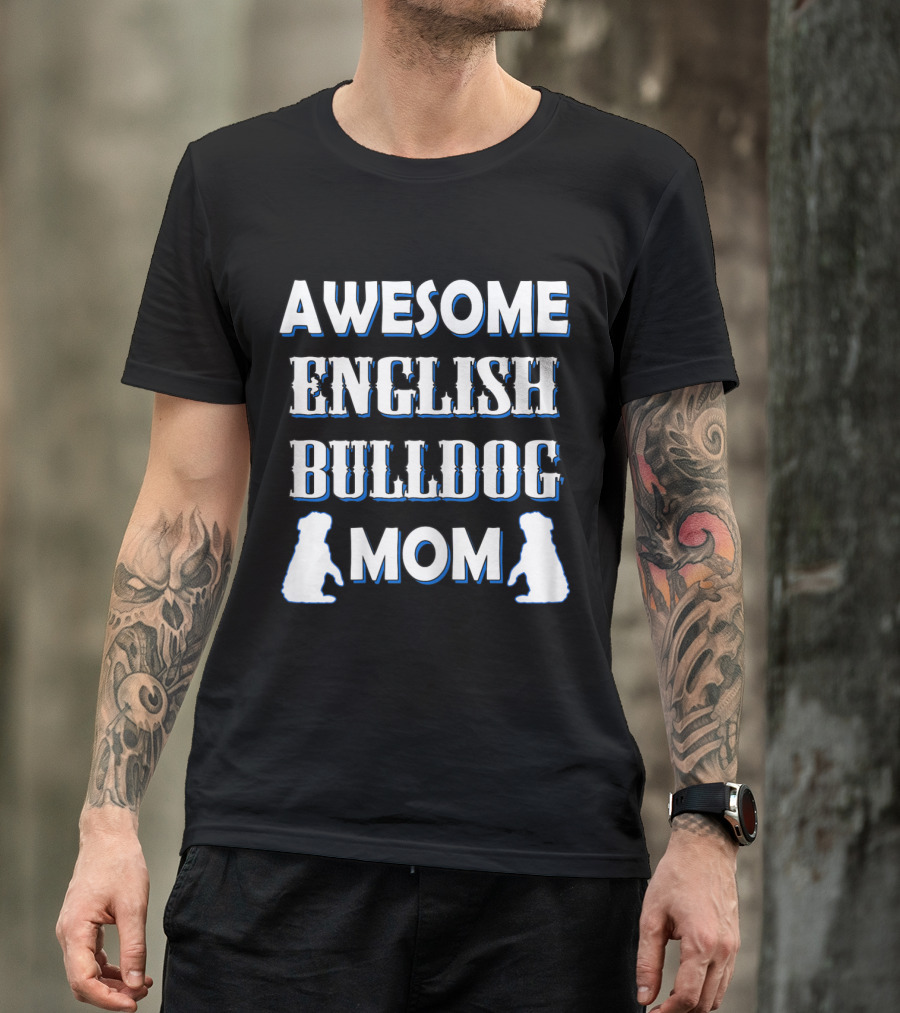 Awesome English Bulldog Mom With Silhouette Dogs T-Shirt