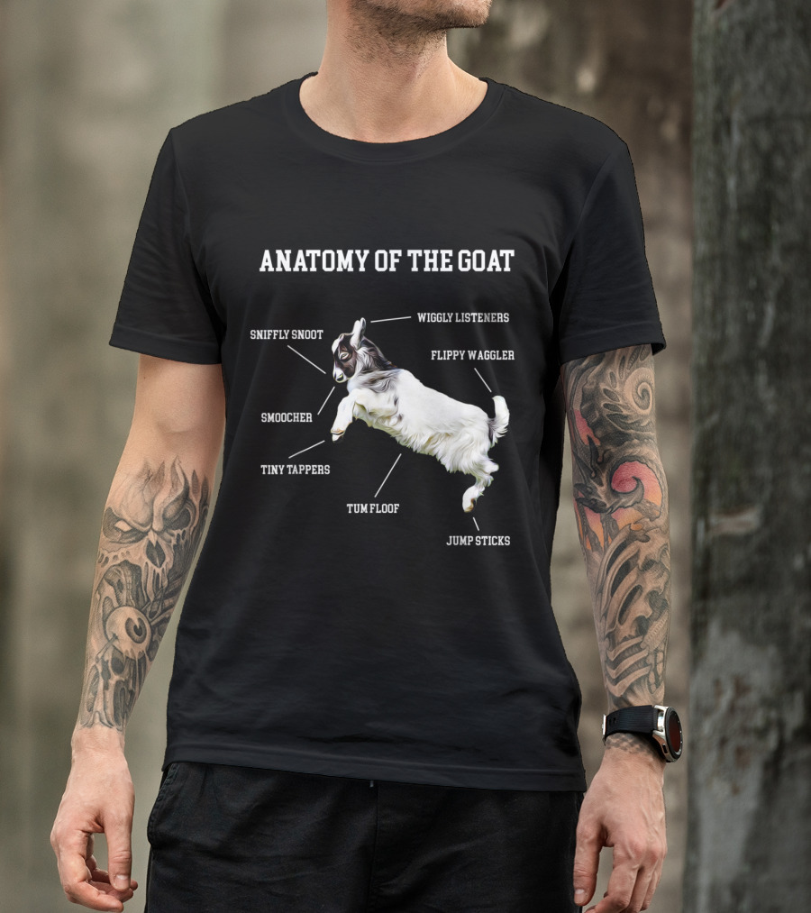Anatomy Of The Goat Cute Animal Diagram Sniffy Snoot Wiggly Listeners Flippy Waggler Jump Sticks T-Shirt