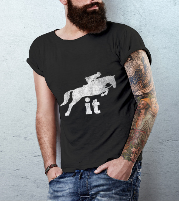 English Show Jumping Eventing It Horse Rider T-Shirt