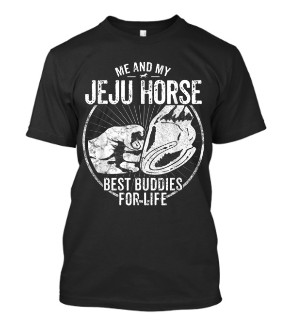 Me And My Jeju Horse Best Buddies For Life T-Shirt