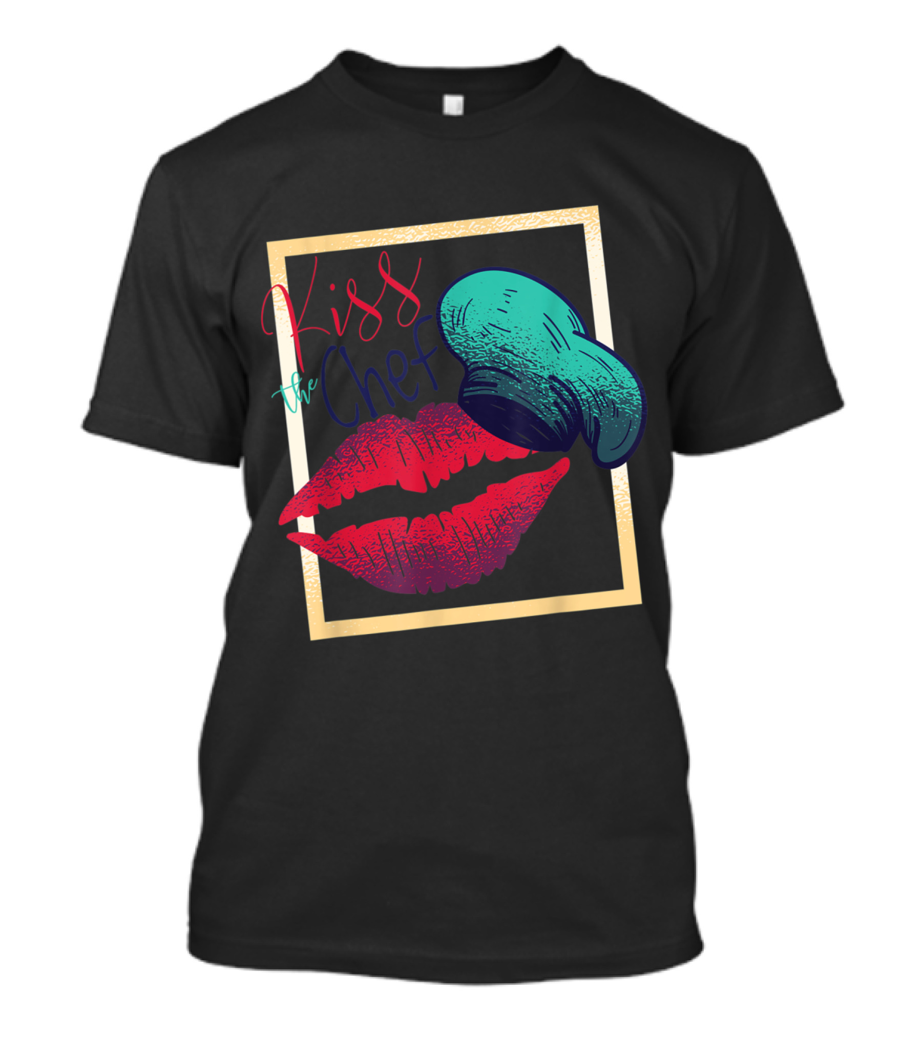 Kiss The Chef Funny Humor With Lips And Chef Hat T-Shirt