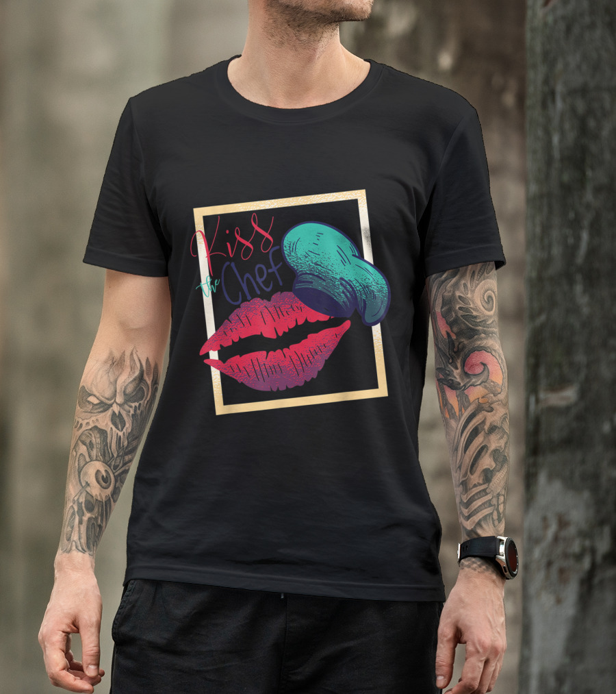 Kiss The Chef Funny Humor With Lips And Chef Hat T-Shirt
