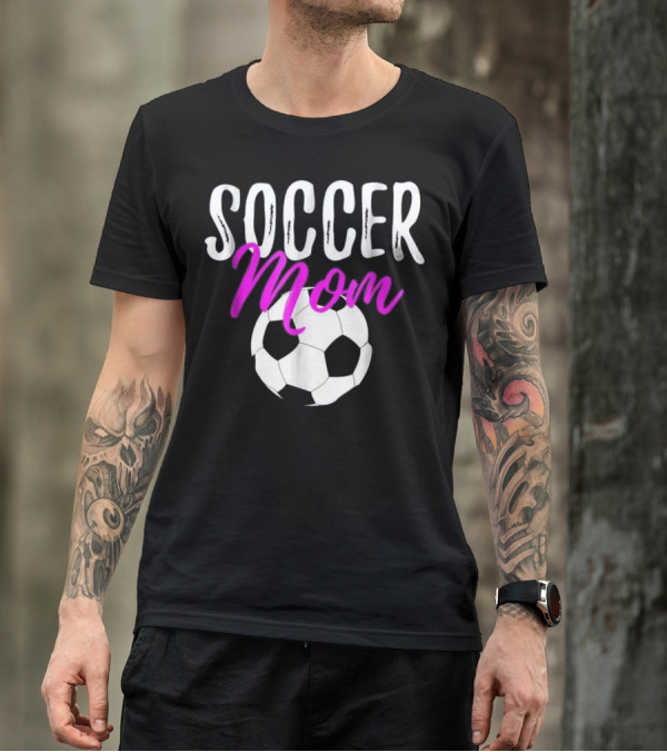 Soccer Mom Funny With Bold Pink Text Soccer Ball T-Shirt