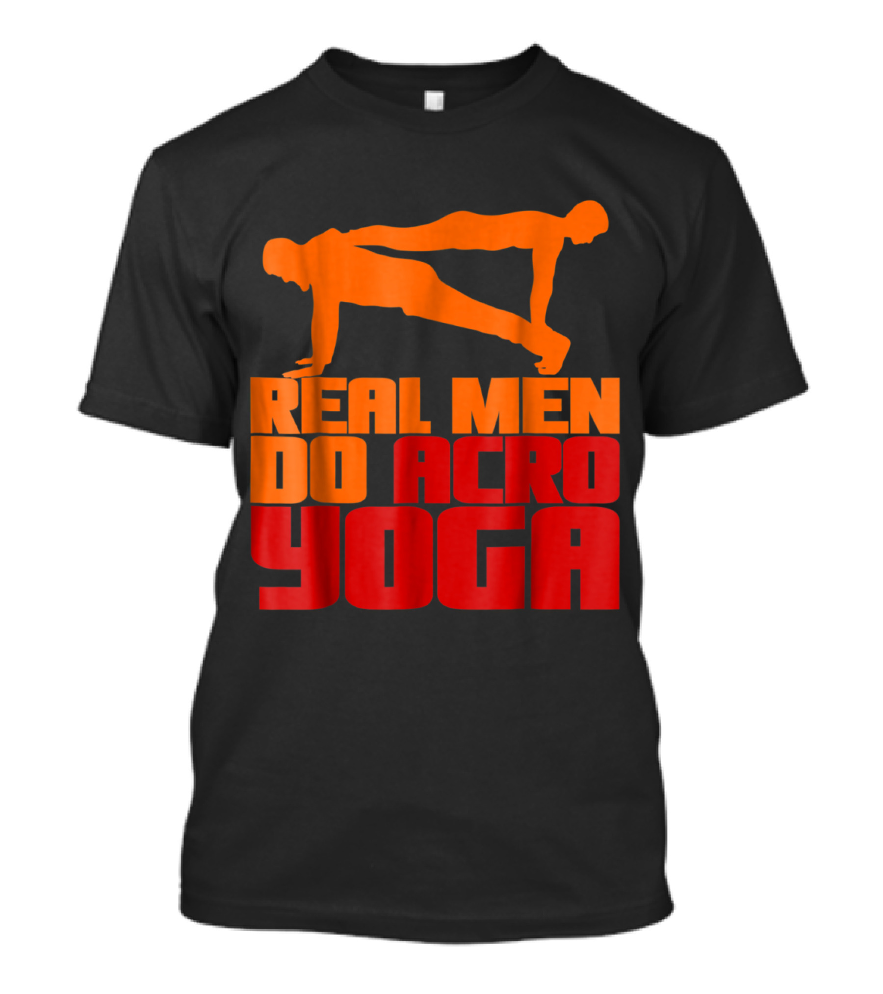 Real Men Do Acro Yoga Acroyoga Enthusiast T-Shirt