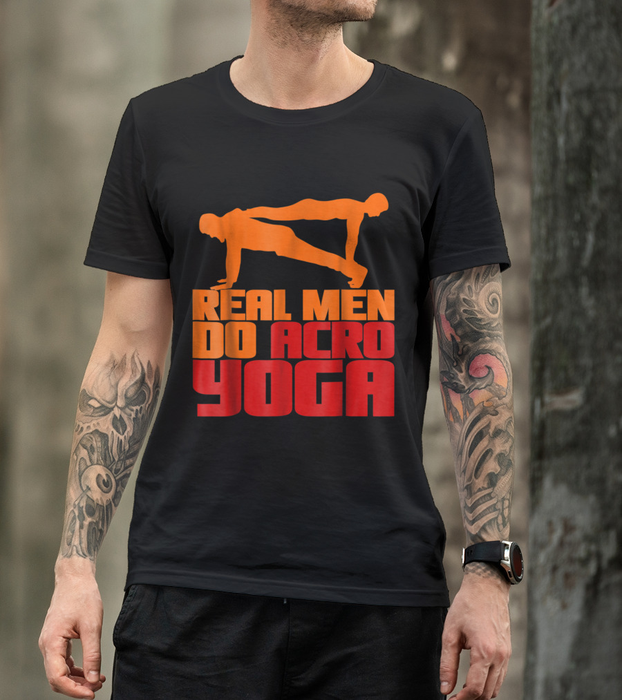Real Men Do Acro Yoga Acroyoga Enthusiast T-Shirt
