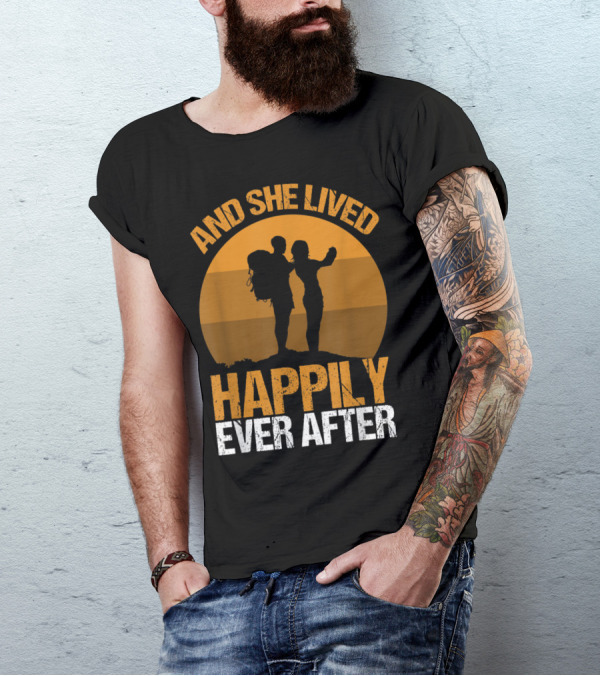 And She Lived Happily Ever After Hiking Silhouette Adventure T-Shirt