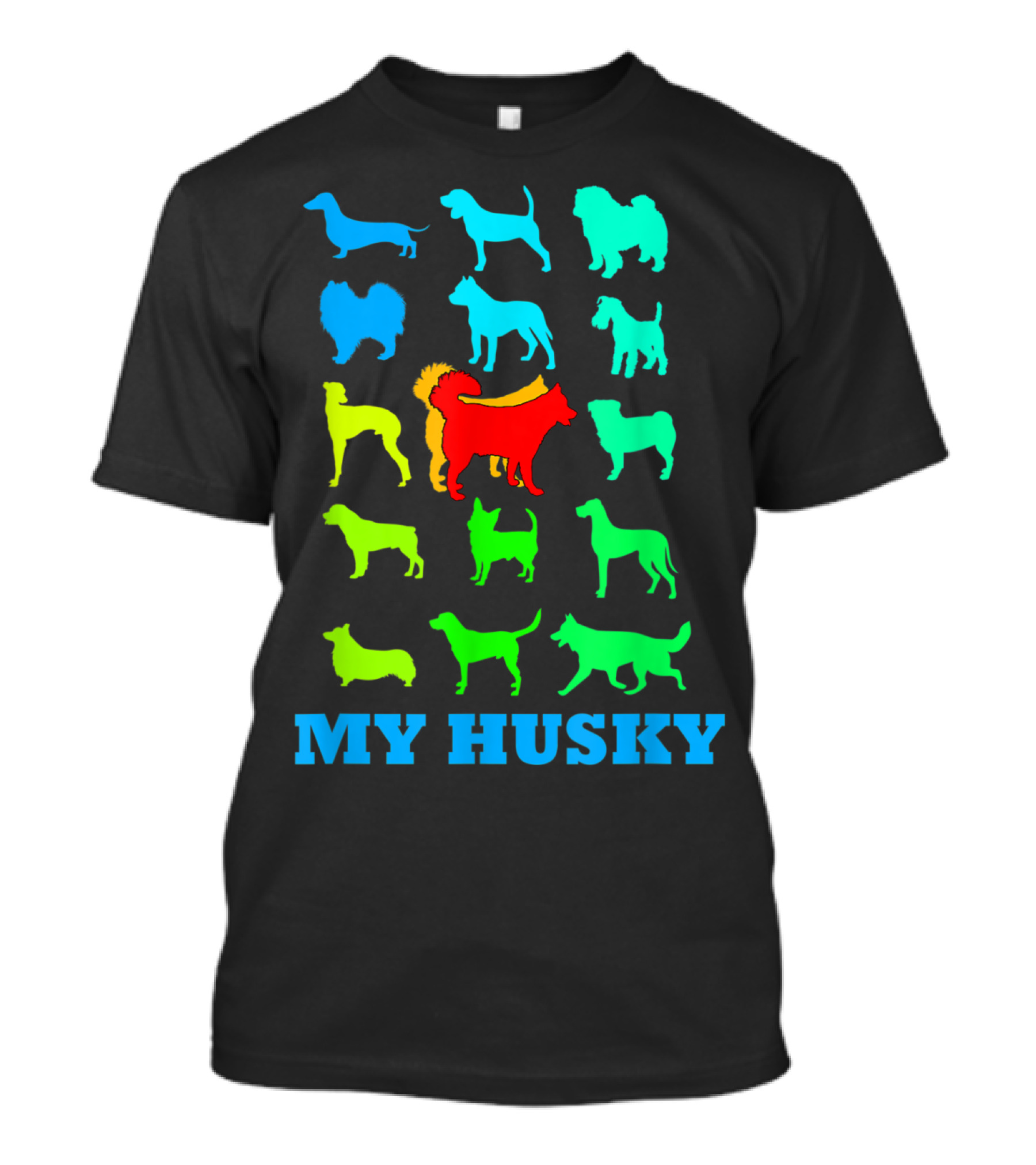 My Husky Show Your Love For Different Dog Breeds T-Shirt