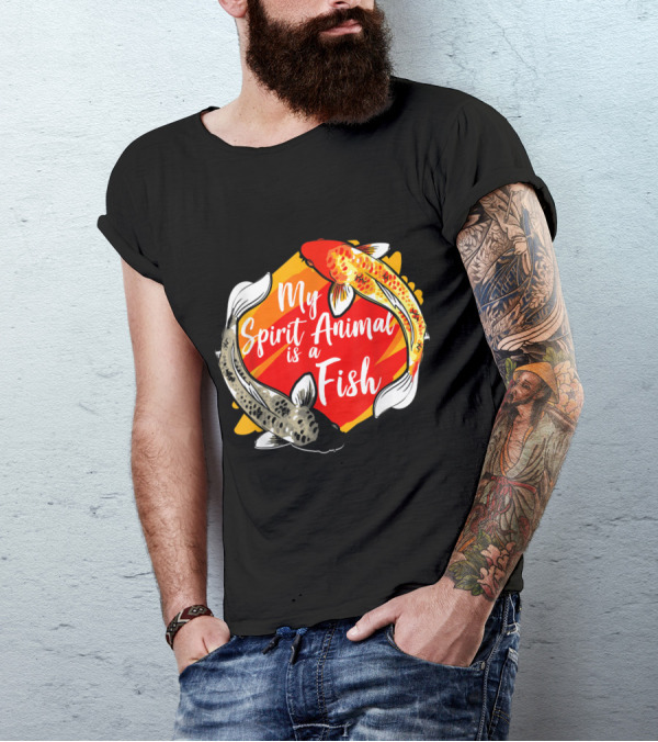 My Spirit Animal Is A Fish T-Shirt