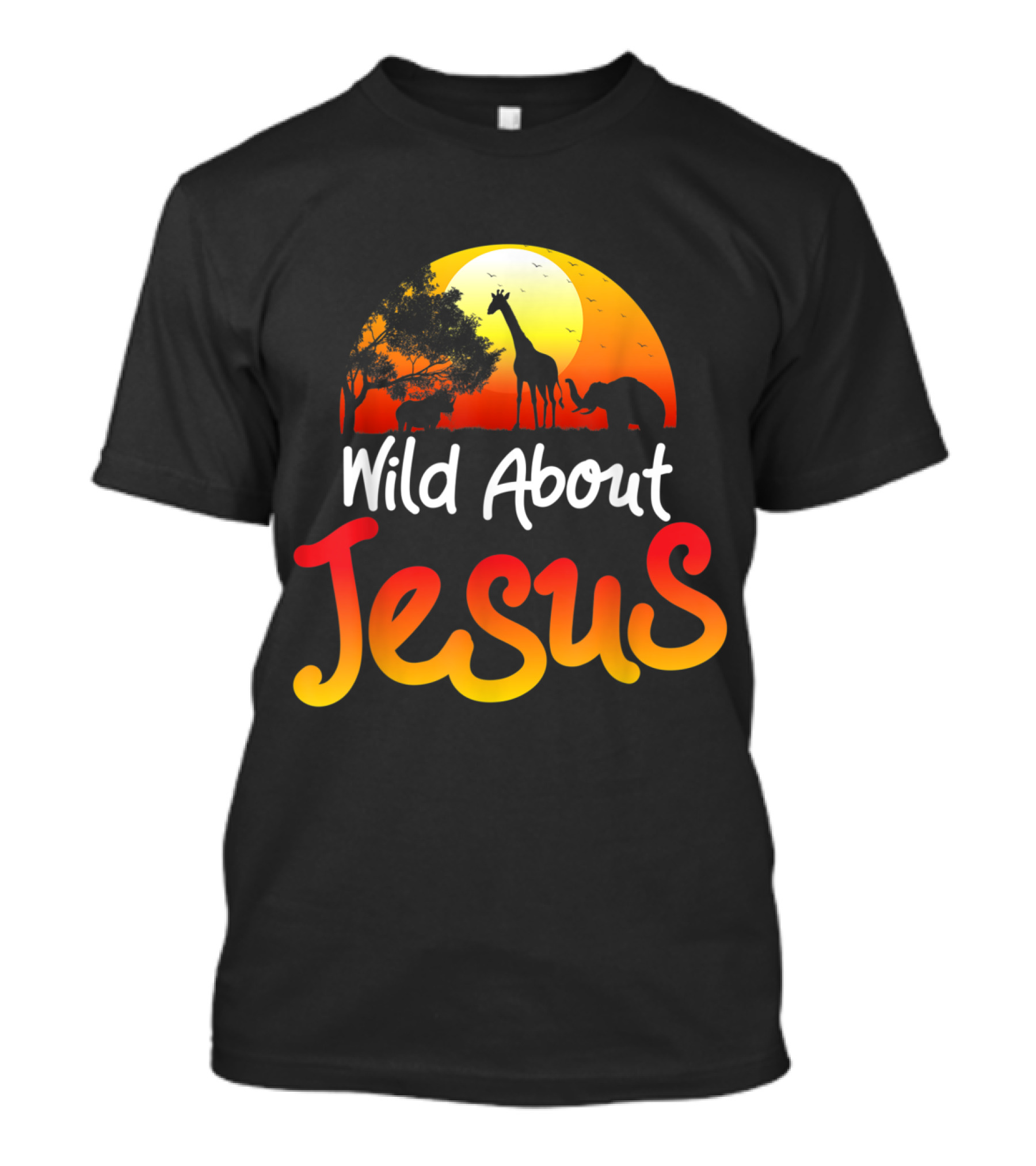 Wild About Jesus African Savanna Silhouette Giraffe Elephant Sunset T-Shirt
