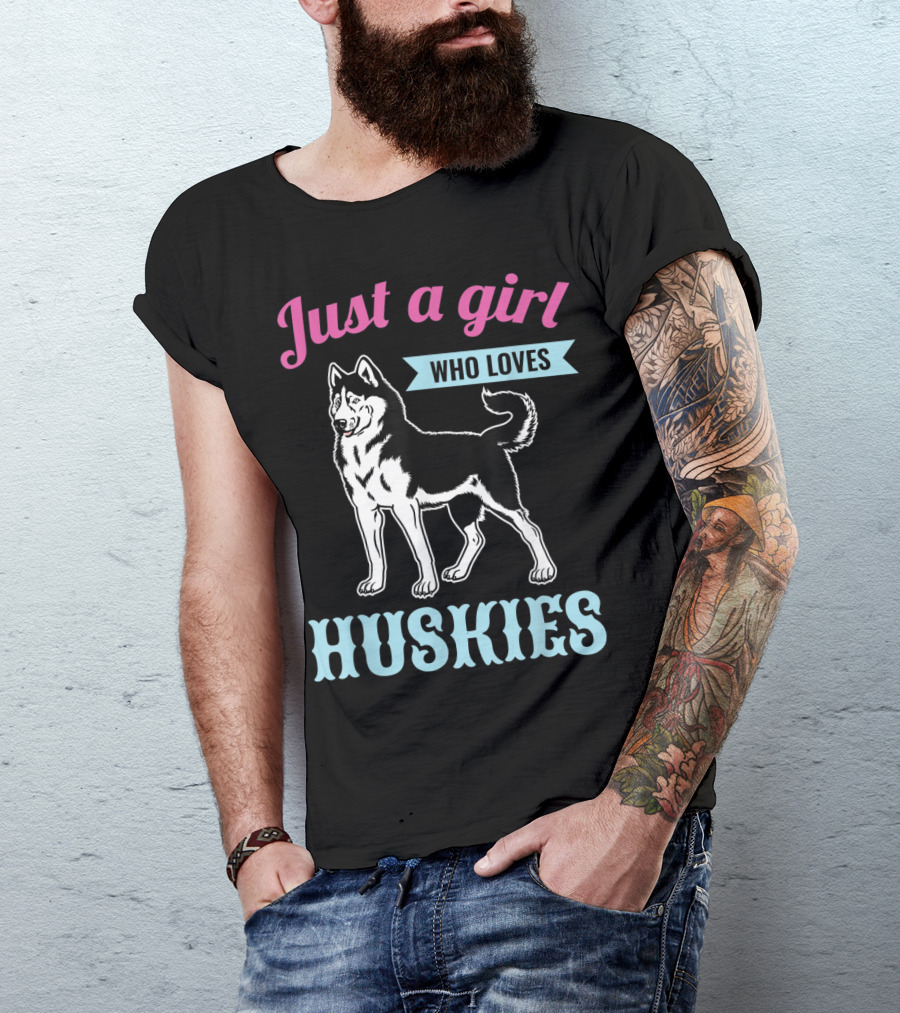 Just A Girl Who Loves Huskies T-Shirt