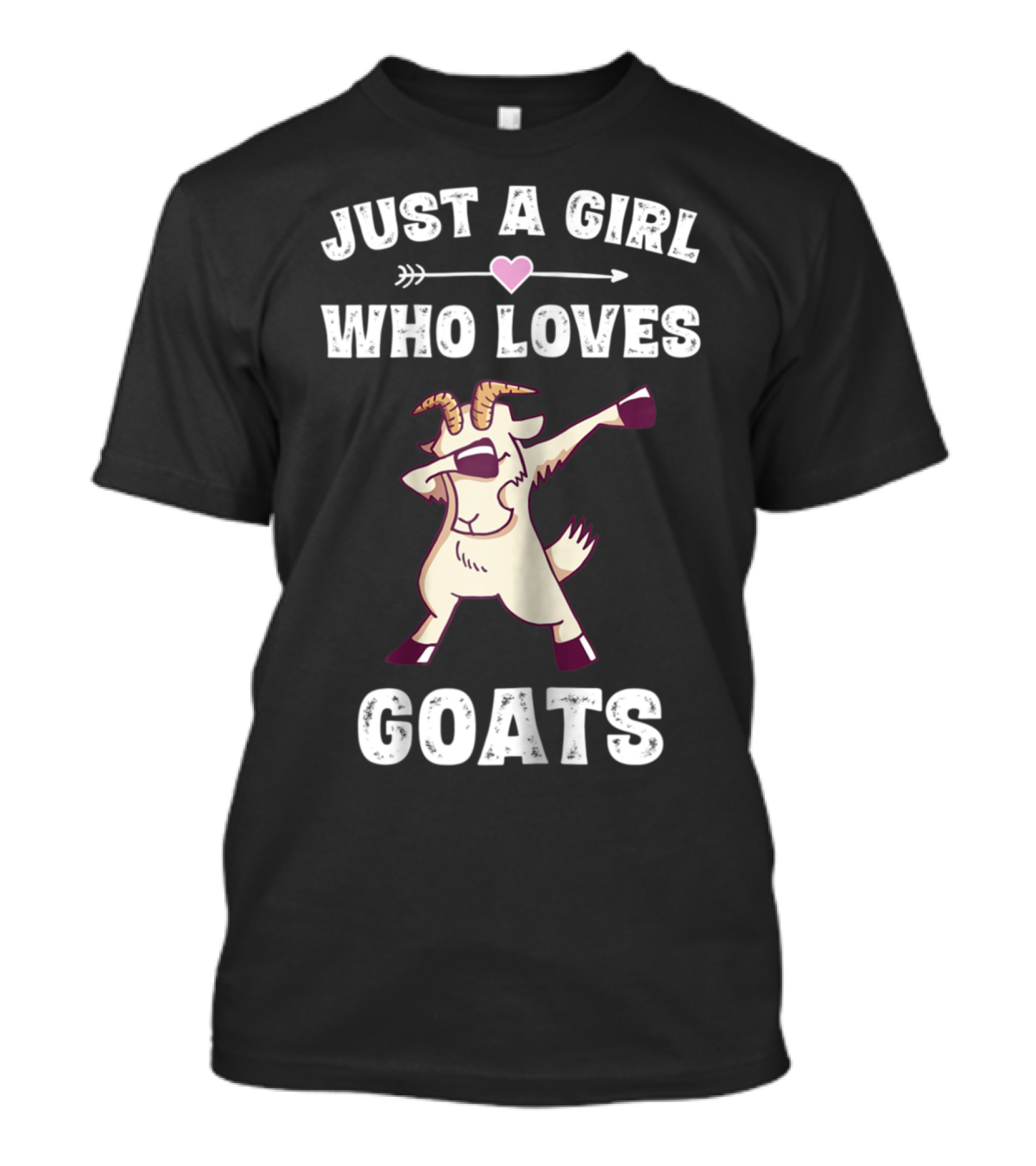 Just A Girl Who Loves Goats With Funny Dabbing Goat And Heart Arrow T-Shirt