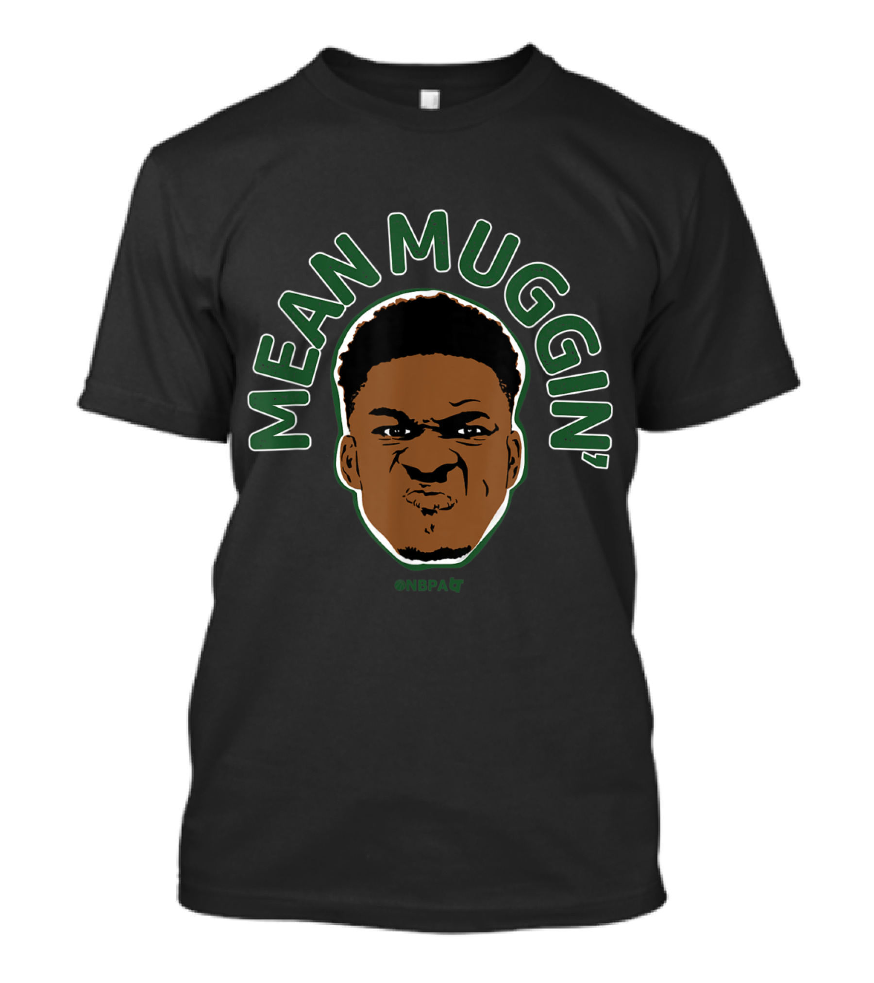 Mean Muggin' @NBPA Giannis Bucks T-Shirt