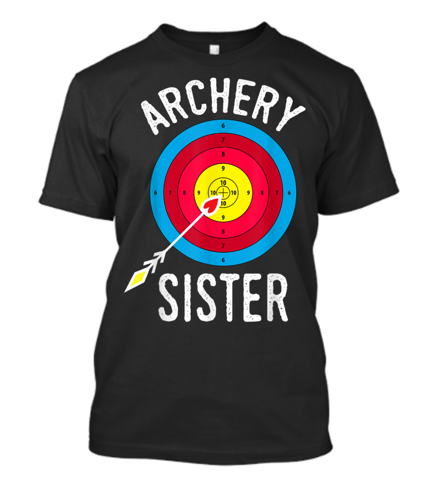 Archery Target Arrow Lover Sister T-Shirt