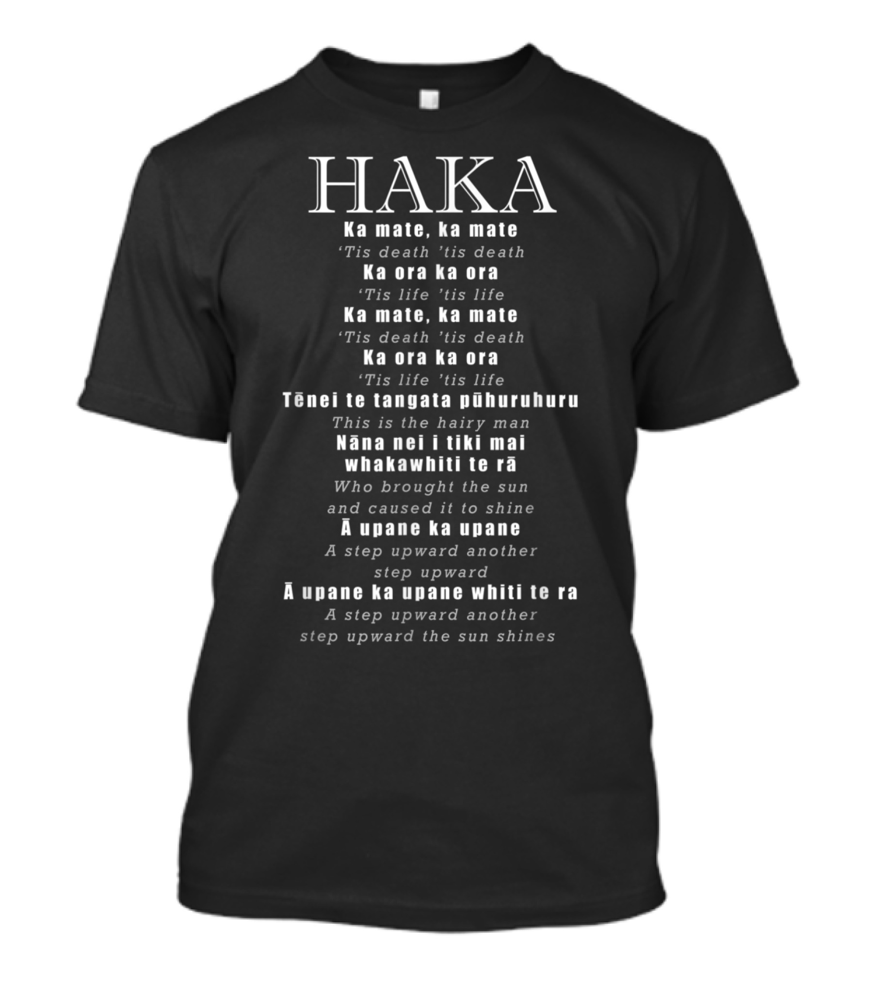 Haka Ka Mate Ka Mate Ka Ora Ka Ora Māori Rugby Union New Zealand T-Shirt