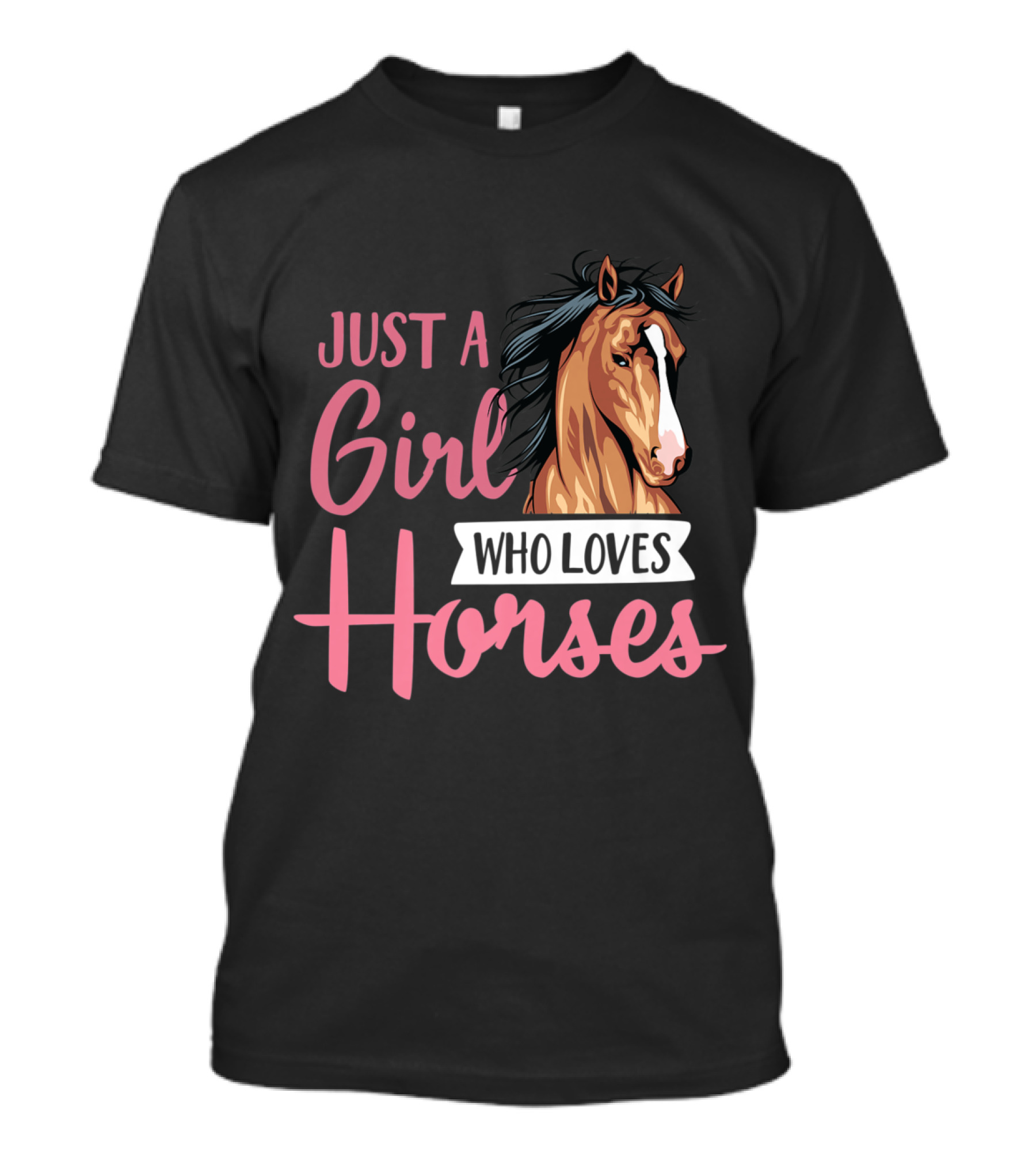 Just A Girl Who Loves Horses Horseback Riding Passion T-Shirt