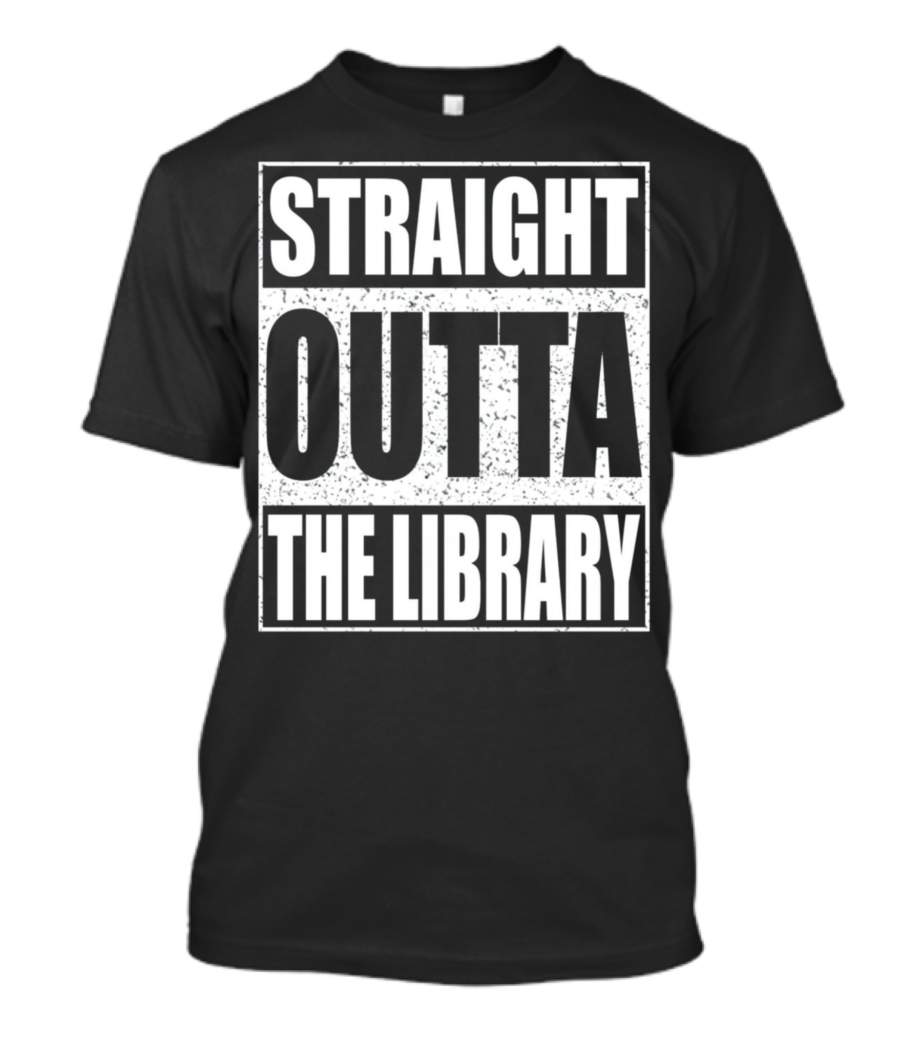 Straight Outta The Library Funny Fun T-Shirt