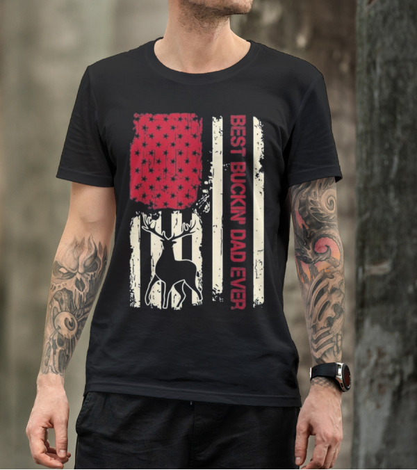 USA Flag Best Buckin' Dad Ever Hunting Deer T-Shirt