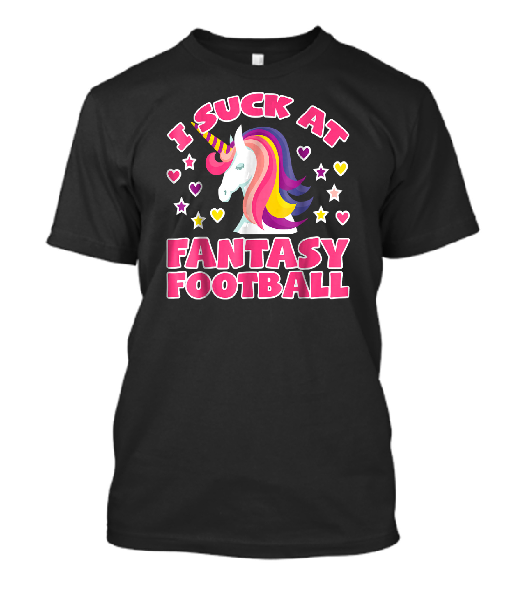 I Suck At Fantasy Football Unicorn Hearts Stars T-Shirt