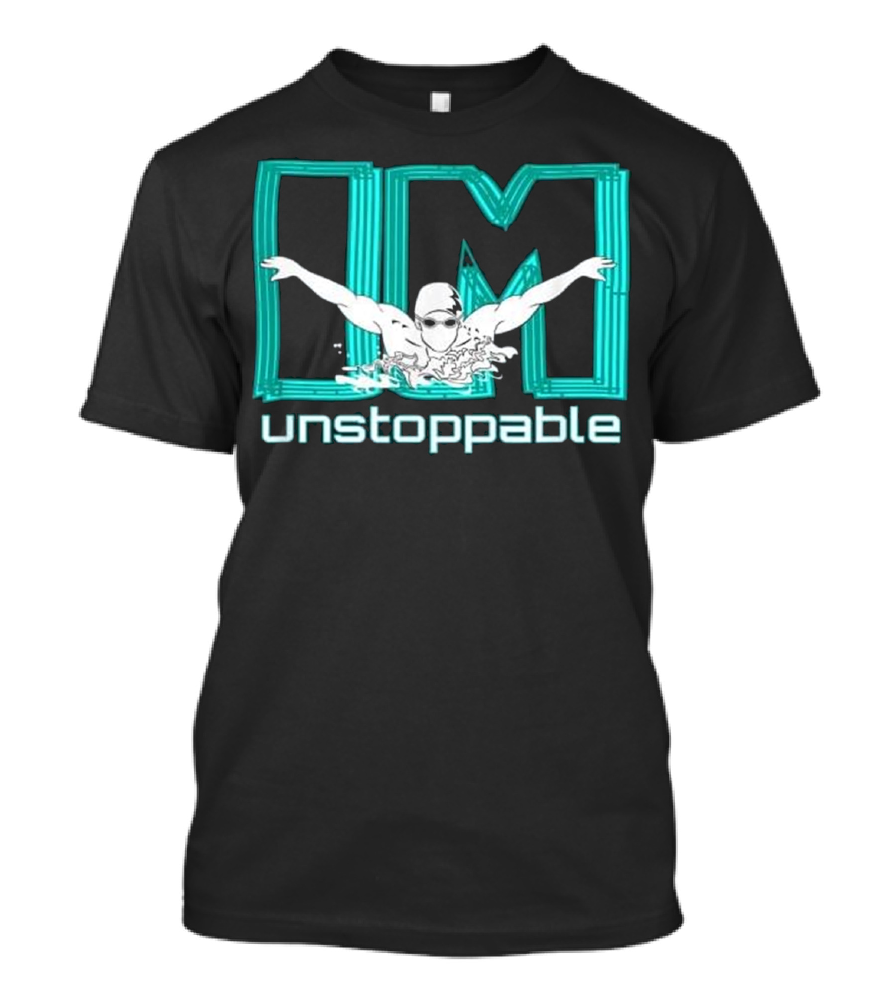 Swimmer T Funny Swim Swimming Cool Unstoppable T-Shirt