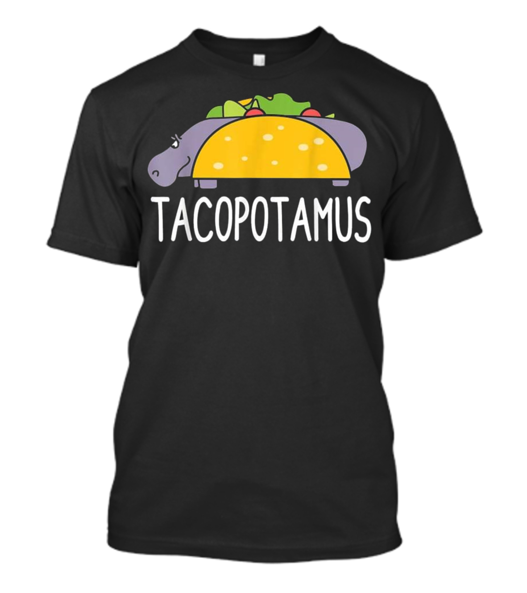Tacopotamus Hippopotamus Taco Food Hippo Cu T-Shirt