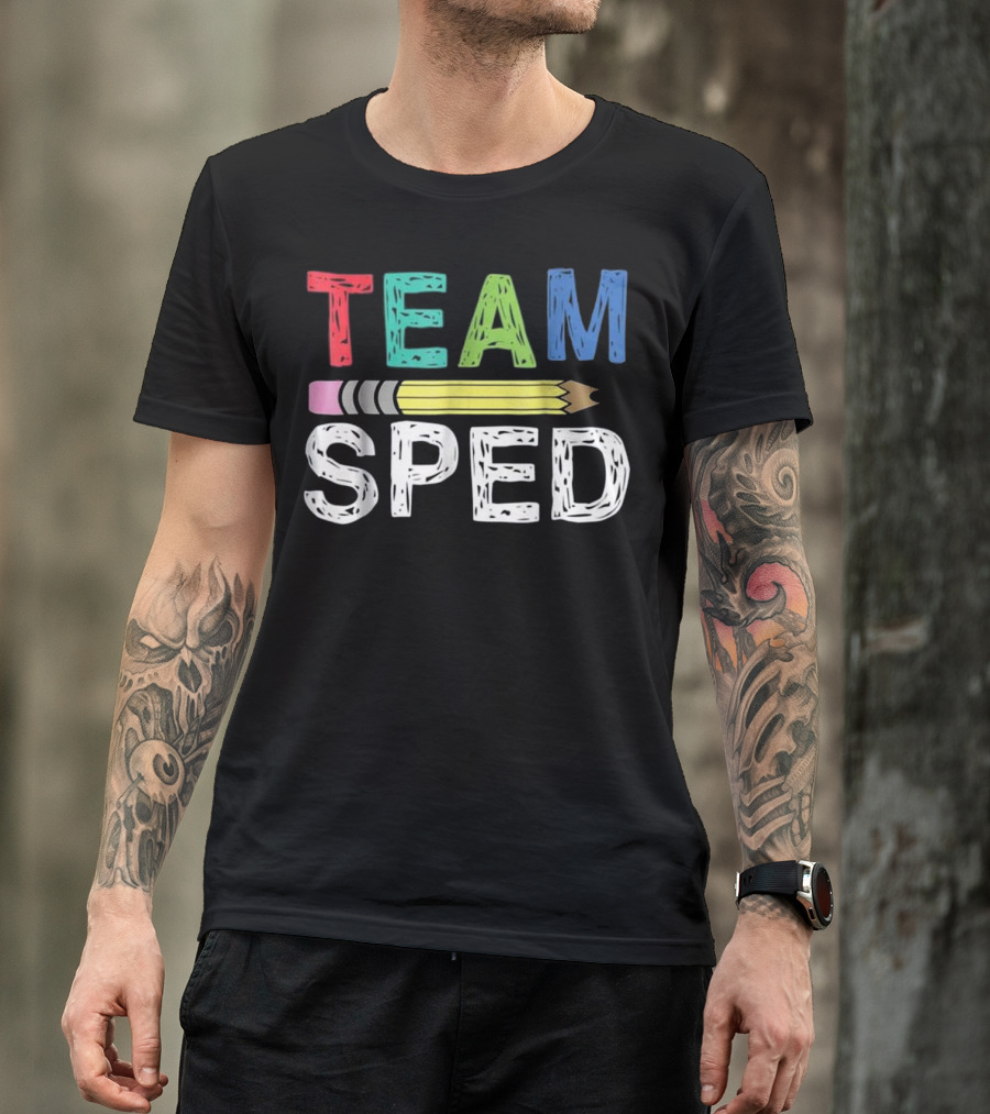 Team Sped Cute Gift For Special Education T-Shirt