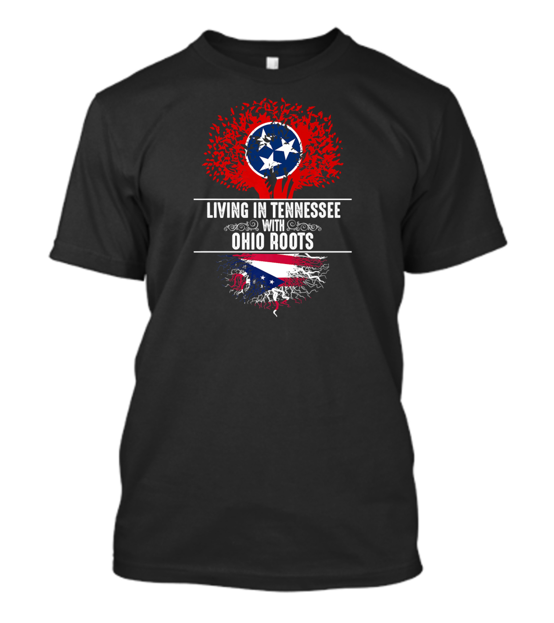 Living In Tennessee With Ohio Roots State Tree Flag T-Shirt