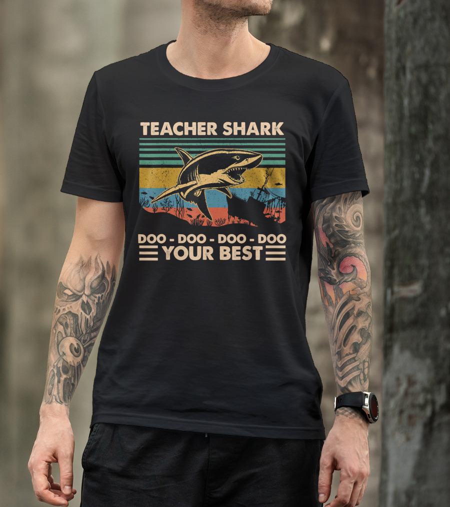 Vintage Teacher Shark Doo Doo Doo Your Best Retro Ocean T-Shirt
