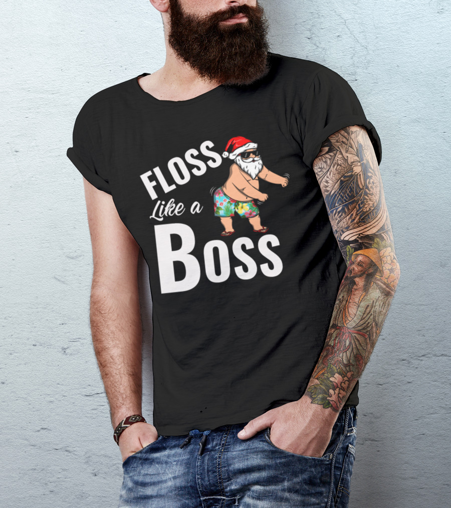Floss Like A Boss Santa Claus Sunglasses Hawaiian Shorts Santa Hat T-Shirt