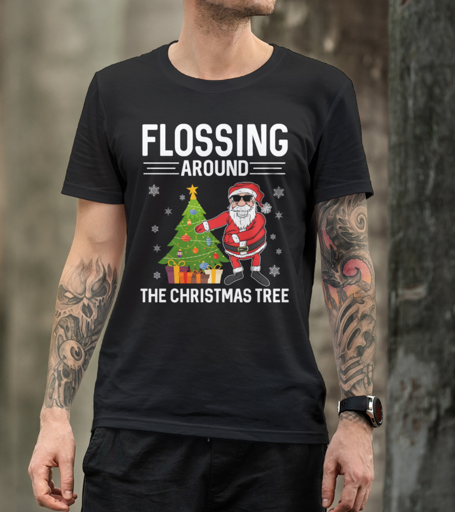 Flossing Around The Christmas Tree Santa Claus T-Shirt