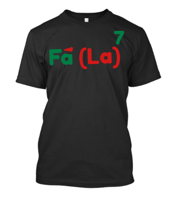 Fá (La)7 Christmas Song Math Joke T-Shirt