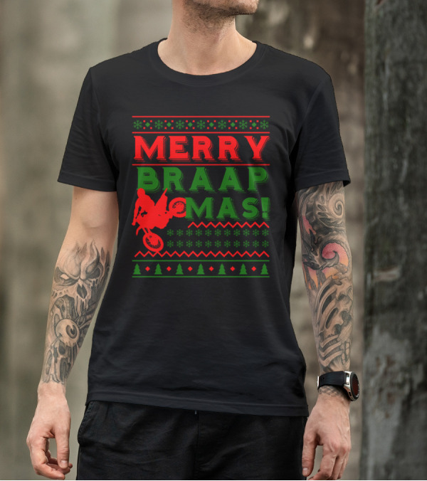 Merry Braapmas Funny Motocross Christmas Dirt Bike Biker T-Shirt