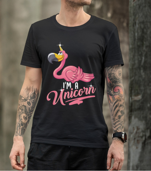 I'm A Unicorn Flamingo T-Shirt