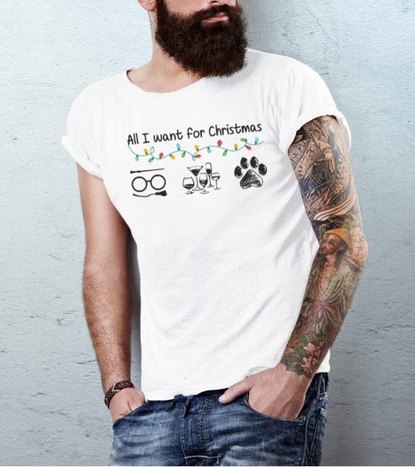 All I Want For Christmas Wine Glasses Dog Paw Lights T-Shirt
