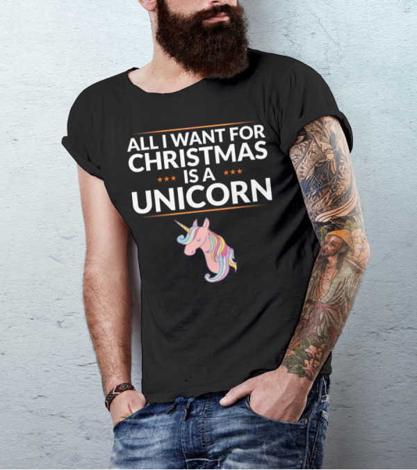 ALL I WANT FOR CHRISTMAS IS A UNICORN Pastel Unicorn T-Shirt