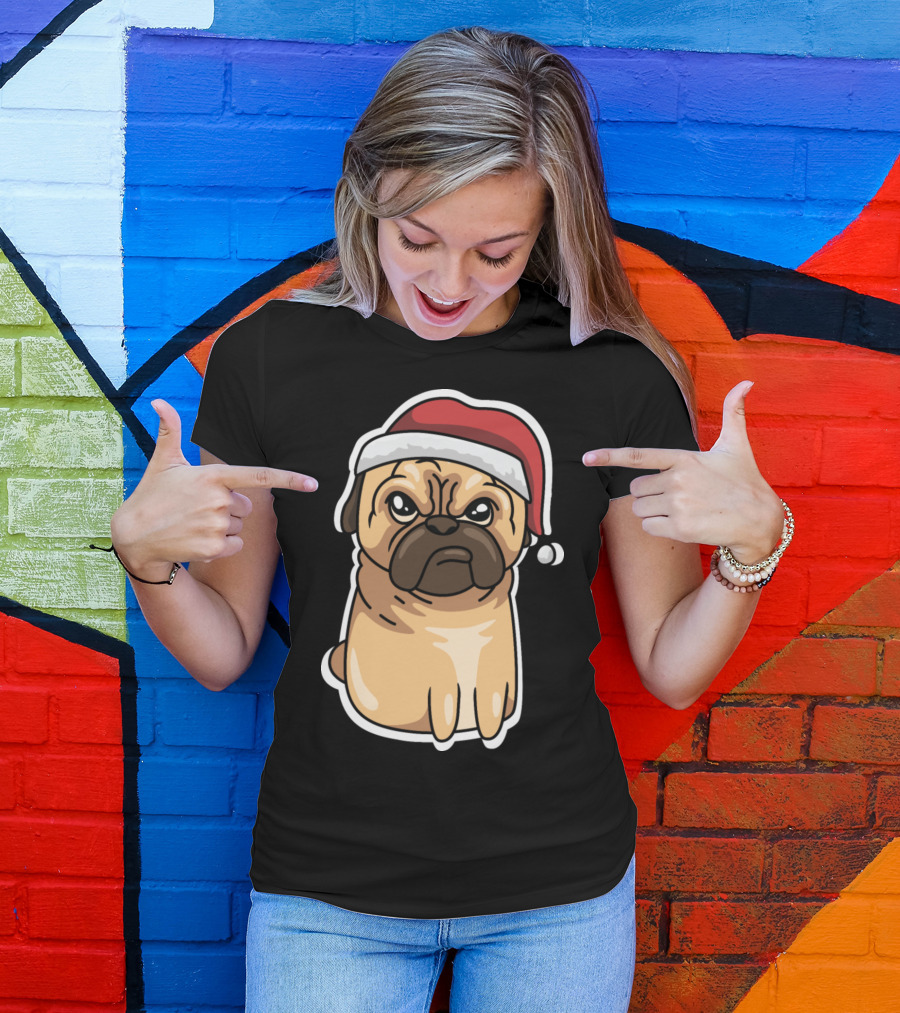 Angry Pug Dog Almost Ready Santa Hat Holiday Mood T-Shirt