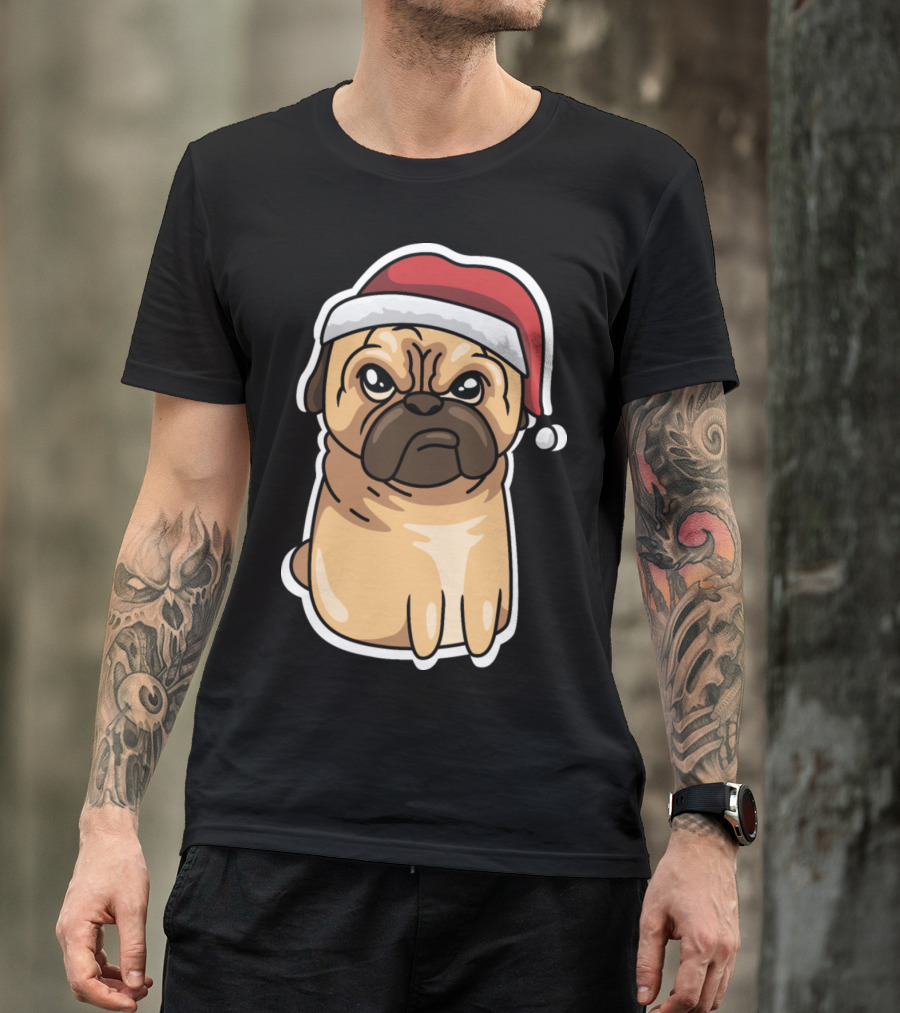 Angry Pug Dog Almost Ready Santa Hat Holiday Mood T-Shirt