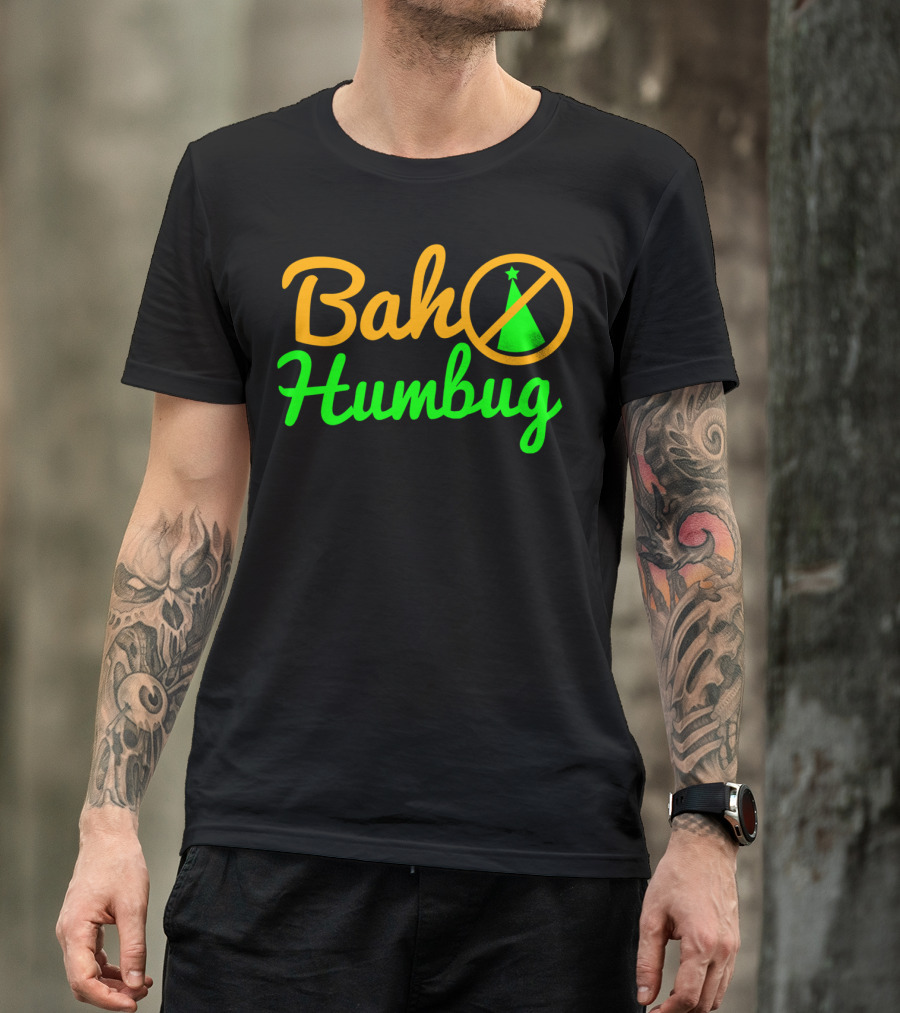 Bah Humbug No Christmas Tree T-Shirt