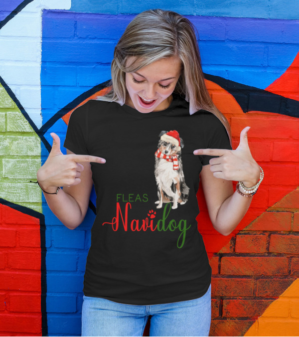 Fleas Navidad Australian Shepherd Festive Christmas Dog T-Shirt