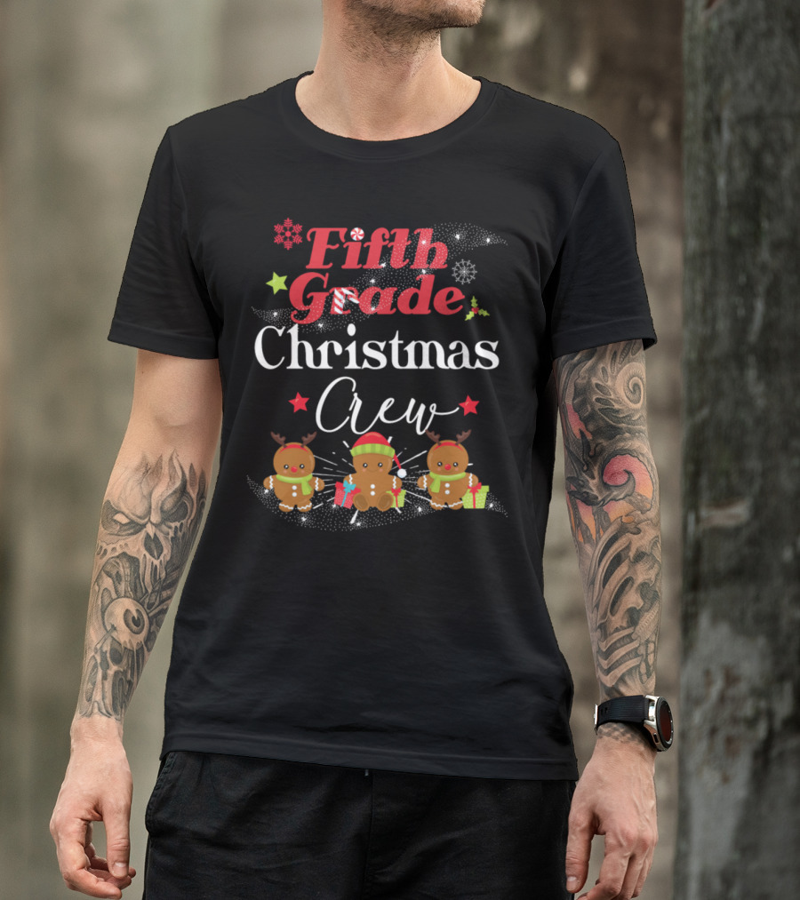 Fifth Grade Christmas Crew Gingerbread Holiday T-Shirt