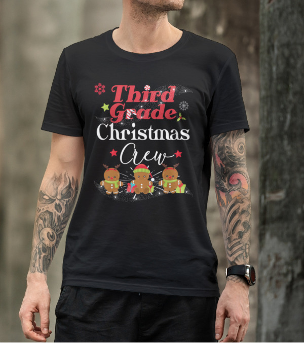 Third Grade Christmas Crew Holiday Teacher Student T-Shirt