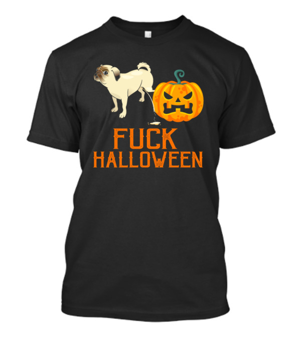 Halloween Nerves Anti Carnival Dog Pug Pumpkin Disrespect T-Shirt