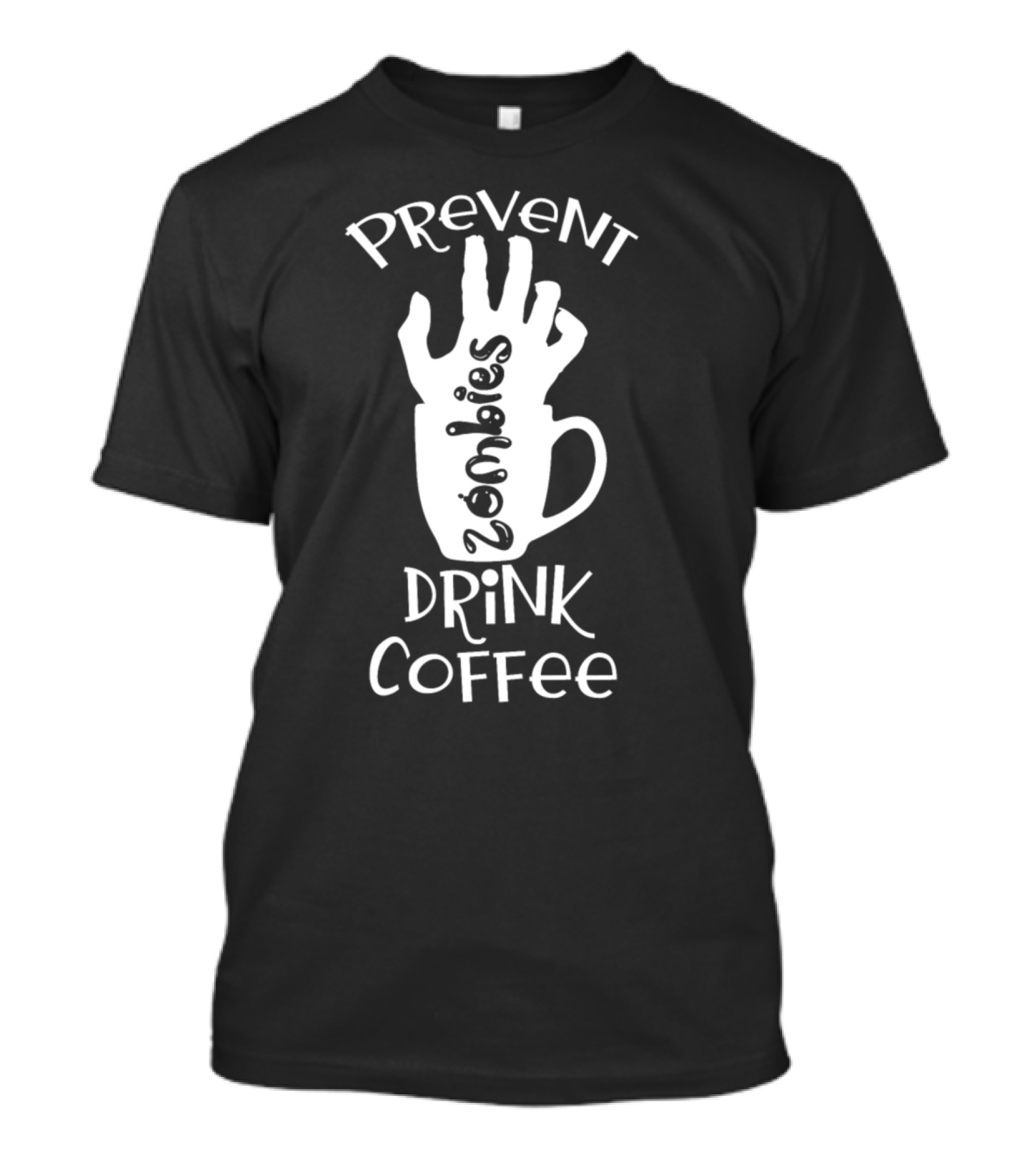 Prevent Zombies Drink Coffee Halloween T-Shirt