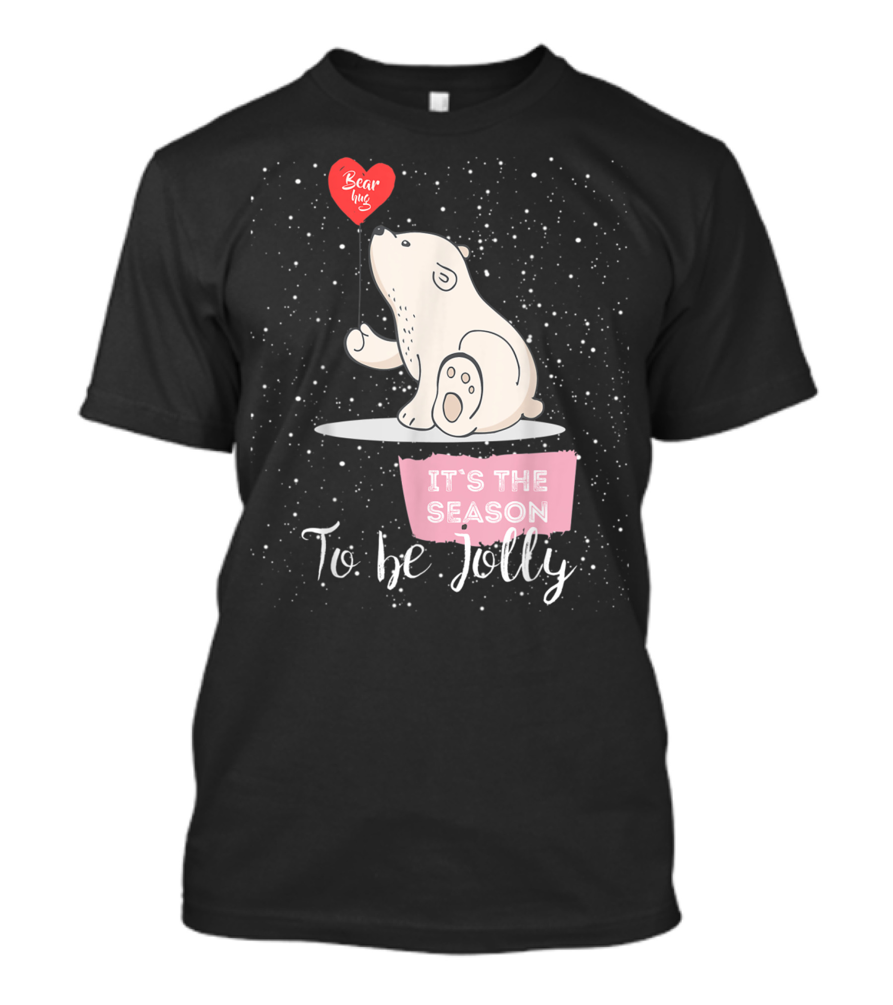 It's The Season To Be Jolly Polar Bear Hugs Matching Family Group T-Shirt