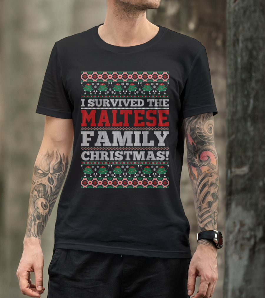 I Survived The Maltese Family Christmas T-Shirt
