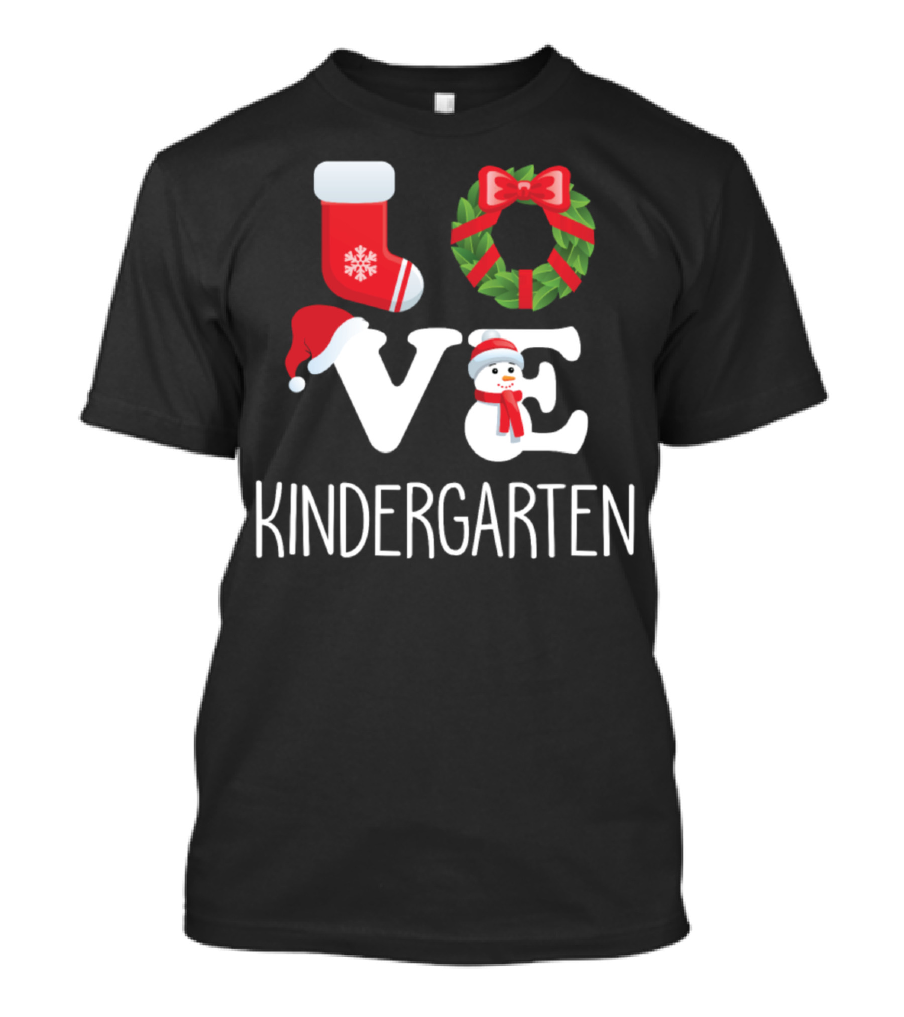 Love Kindergarten Christmas Holiday Festive Teacher Snowman Wreath Stocking T-Shirt