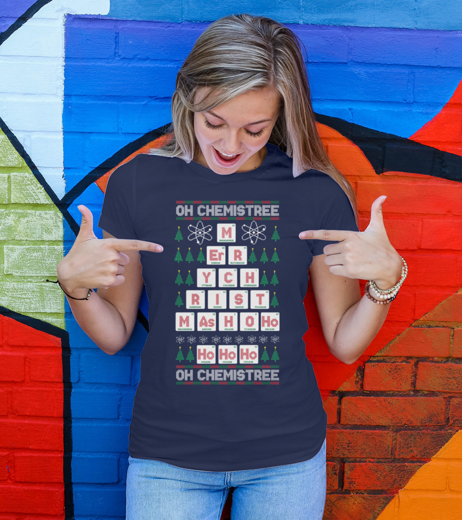 Oh Chemistree Merry Christmas Ho Ho Ho Science Elements T-Shirt