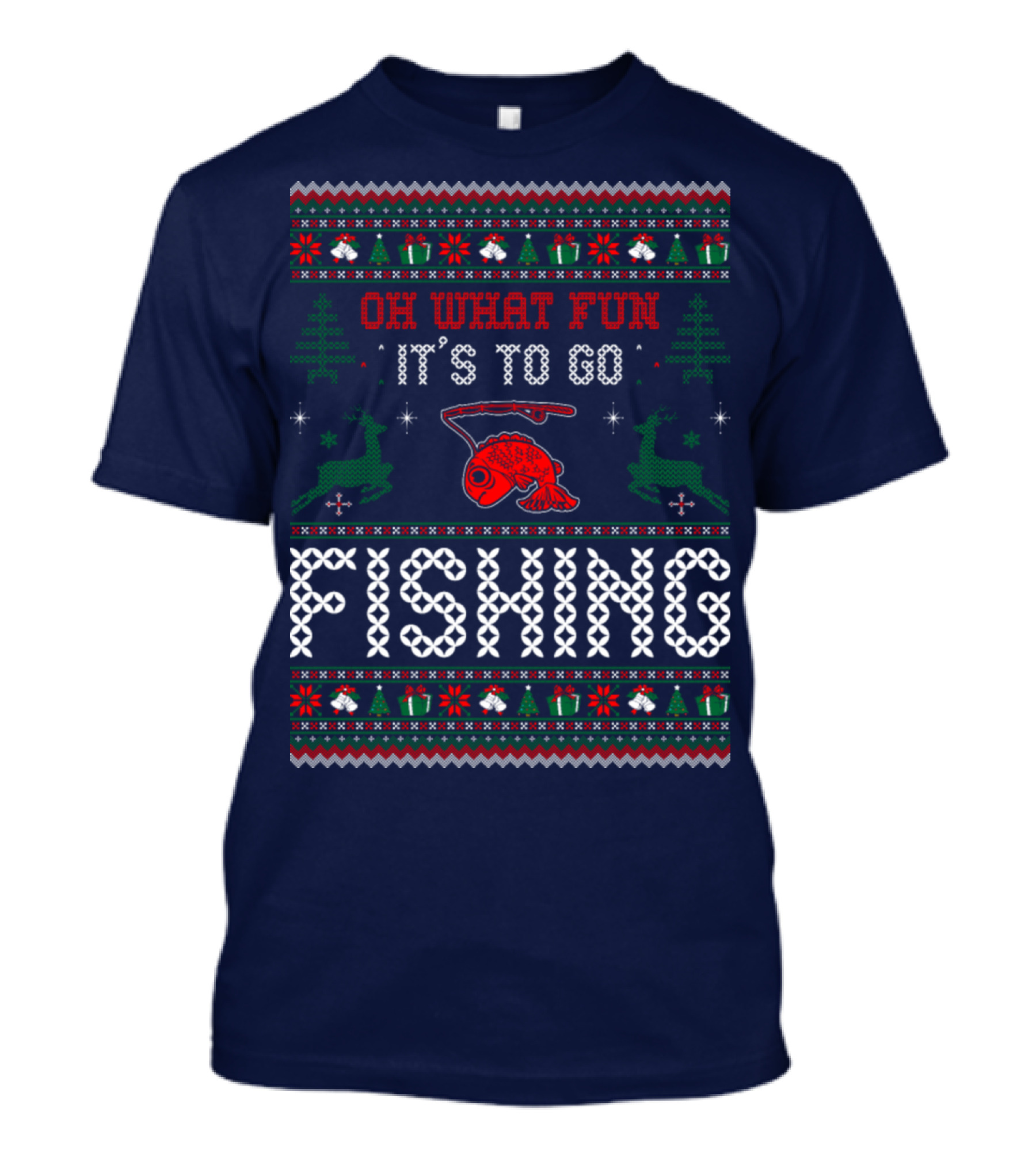 Oh What Fun It's To Go Fishing Holiday T-Shirt