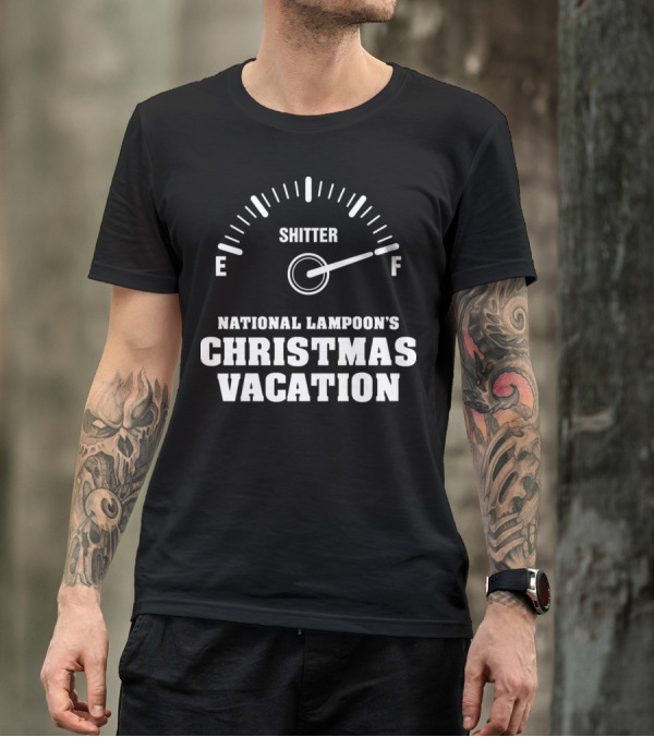 SHITTER Full Gauge National Lampoon's Christmas Vacation T-Shirt