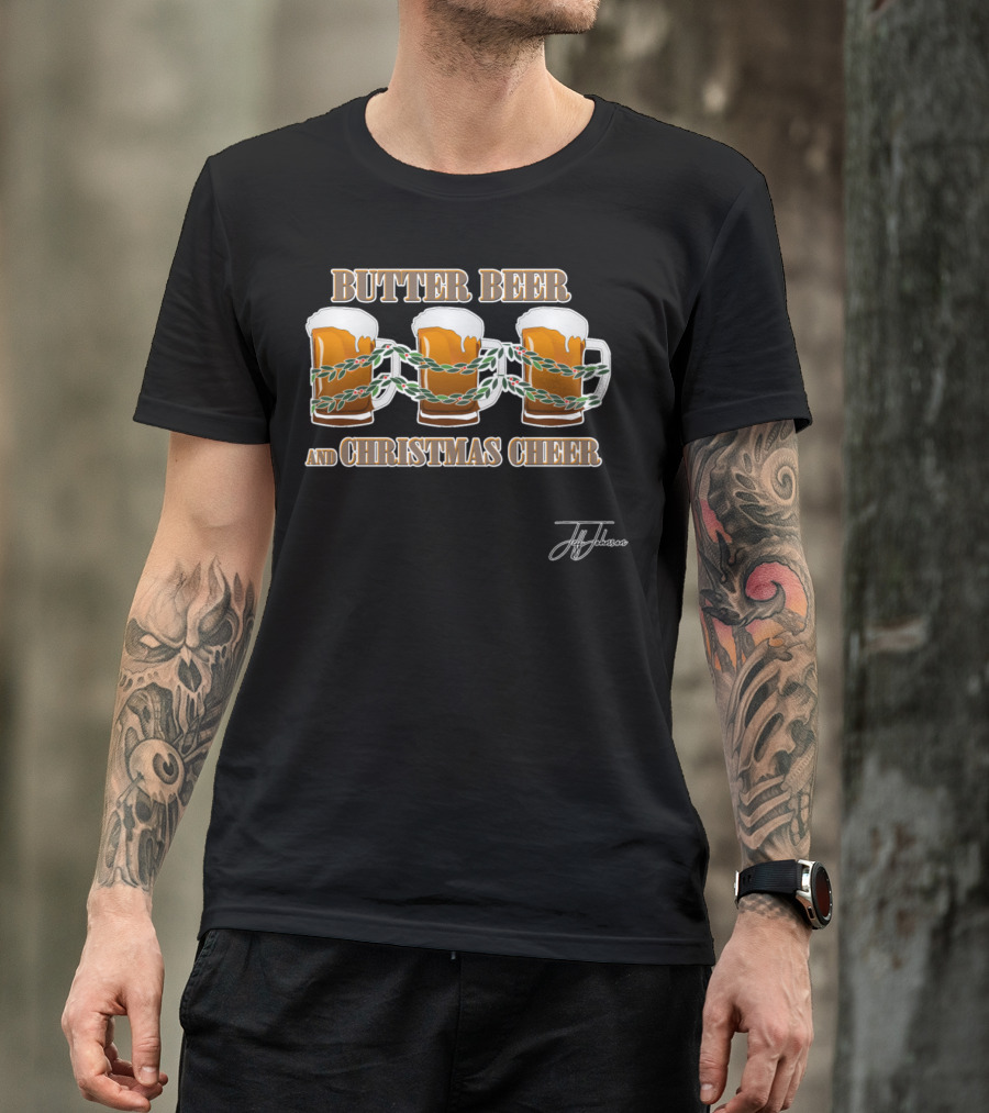 Butter Beer And Christmas Cheer By Jeff Johnson T-Shirt